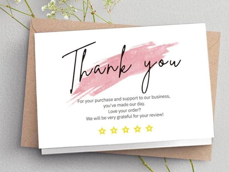 In thiệp cảm ơn thể hiện sự quan tâm của doanh nghiệp cho khách hàng