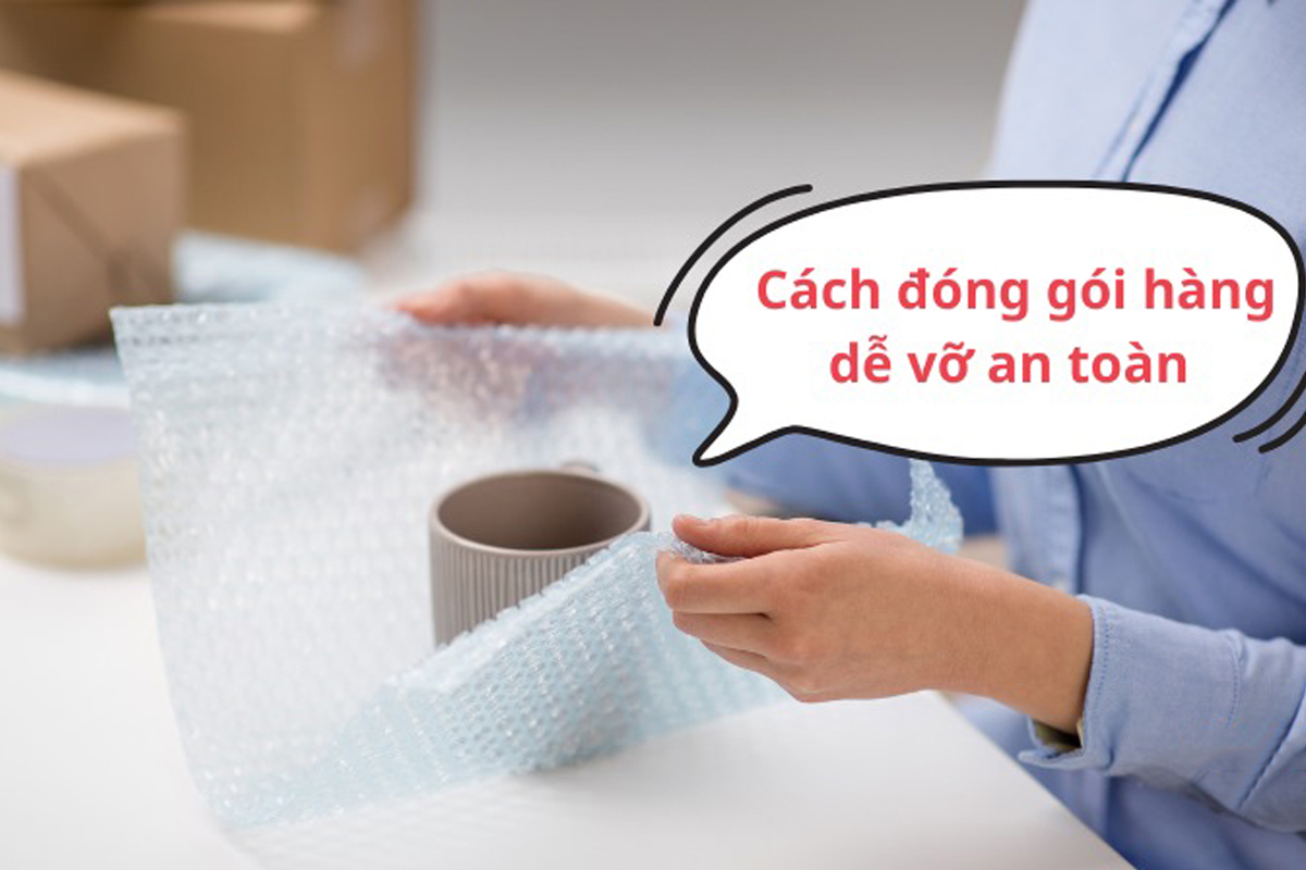 Cách đóng gói hàng dễ vỡ khi vận chuyển đi xa để không bị hư hỏng 3 Cách đóng gói hàng dễ vỡ